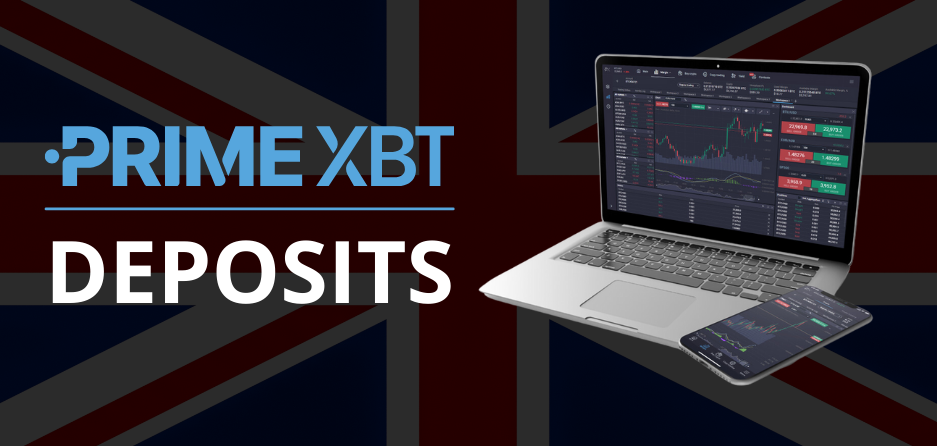 PrimeXBT deposits in the UK